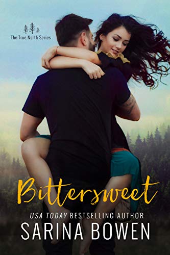 Bittersweet (True North Book 1)
