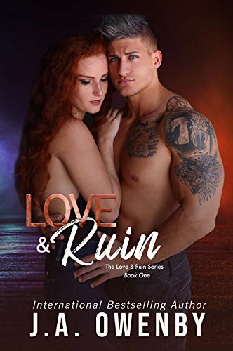 Love & Ruin (The Love & Ruin Series Book 1)
