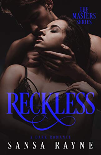 Reckless (The Masters Book 1)