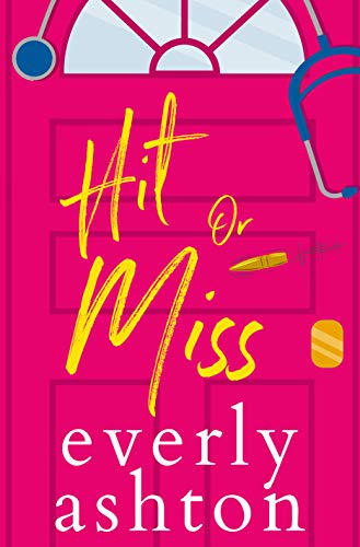 Hit or Miss (Love in Apartment #3B Book 1)