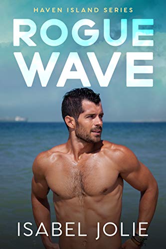 Rogue Wave (Haven Island Series)