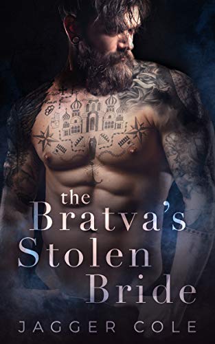 The Bratva’s Stolen Bride