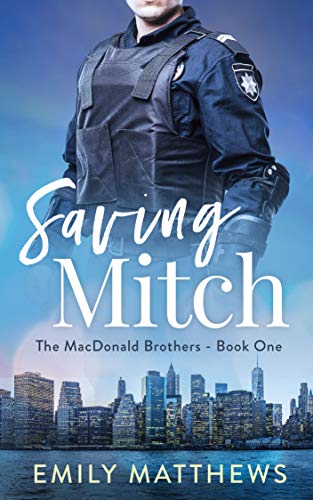 Saving Mitch (The MacDonald Brothers Book 1)