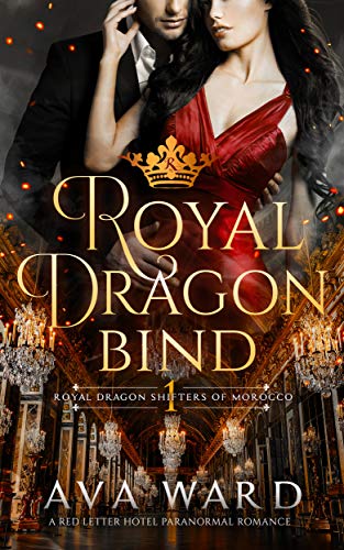 Royal Dragon Bind (Royal Dragon Shifters of Morocco Book 1)