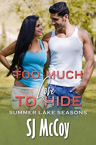 Too Much Love to Hide (Summer Lake Seasons Book 2)
