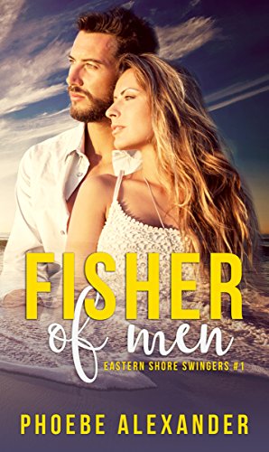 Fisher of Men (Eastern Shore Swingers Book 1)