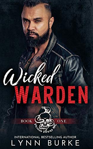 Wicked Warden (Vicious Vipers Book 1)