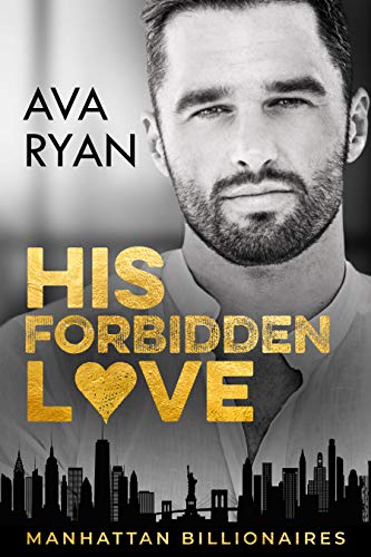 His Forbidden Love (Manhattan Billionaires)