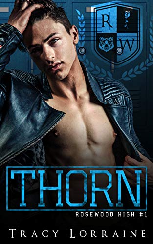 Thorn (Rosewood High Book 1)