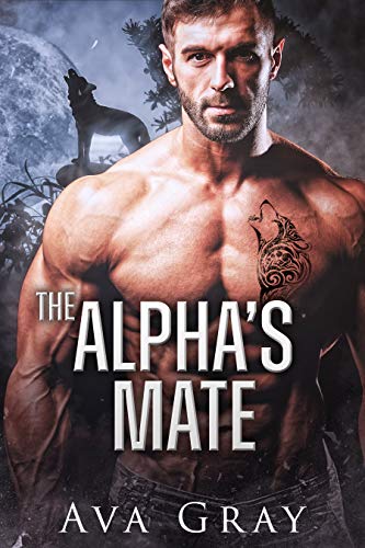 The Alpha’s Mate (Everton Falls Mated Love Book 1)