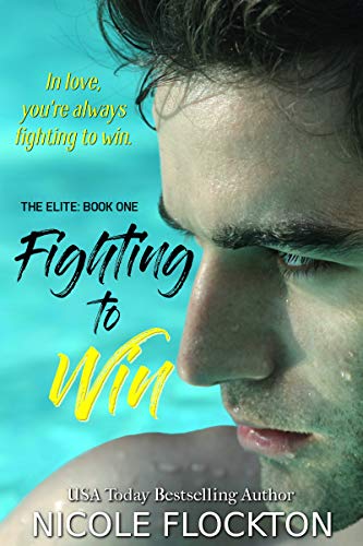 Fighting to Win (The Elite Book 1)