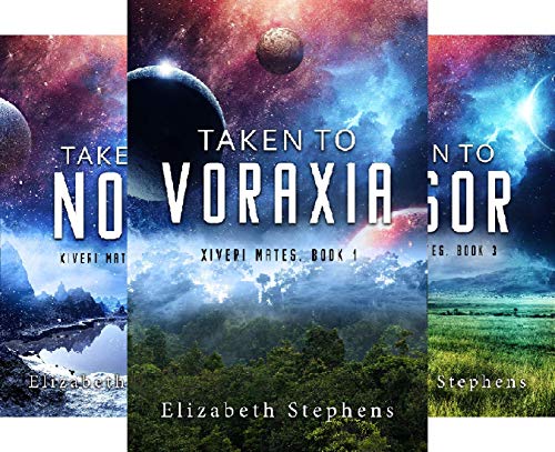 Taken to Voraxia (Xiveri Mates Book 1)