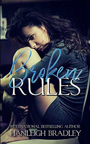 Broken Rules: Hanleigh’s London (The Rules Series Book 1)