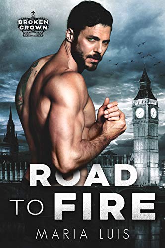 Road to Fire (Broken Crown Book 1)