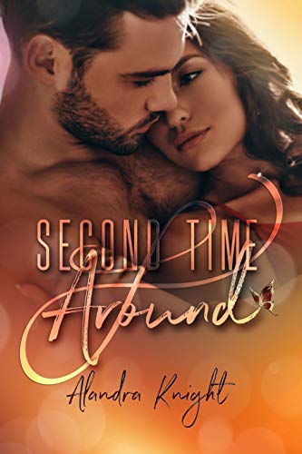 Second Time Around (Finding Our Forever Book 1)