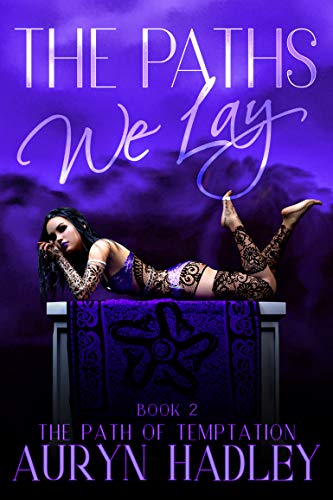 The Paths We Lay (The Path of Temptation Book 2)