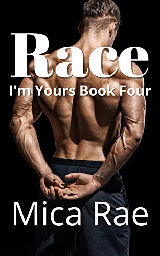 Race (I’m Yours Book 4)