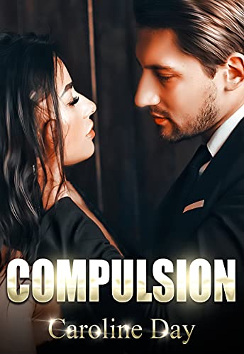Compulsion (#hot_feelings Book 1)