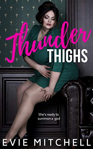 Thunder Thighs (Capricorn Cove Book 1)