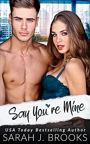 Say You’re Mine (Southport Love Stories Book 4)