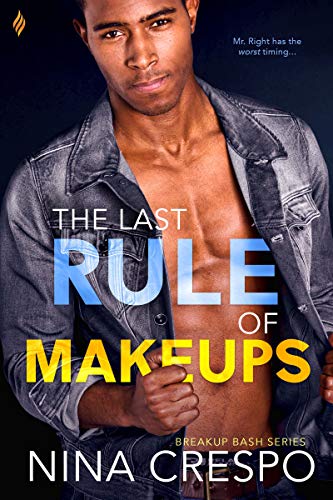The Last Rule of Makeups (Breakup Bash Book 3)