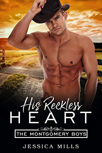 His Reckless Heart (The Montgomery Boys Book 1)