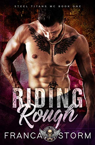 Riding Rough (Steel Titans MC Book 1)