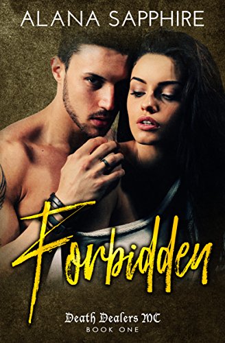 Forbidden (Death Dealers MC Book 1)