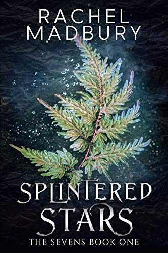 Splintered Stars (The Sevens Book 1)