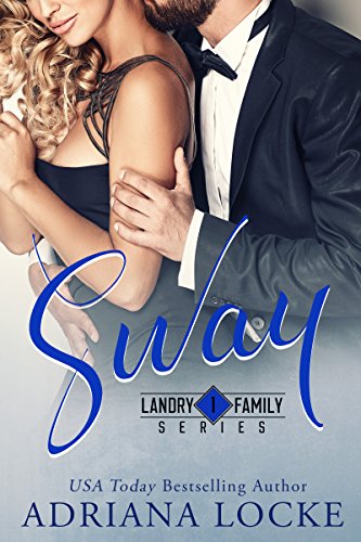Sway (Landry Family Series Book 1)