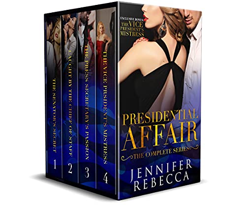 The Complete Presidential Affair Series