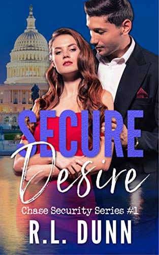 Secure Desire (Chase Security Series Book 1)