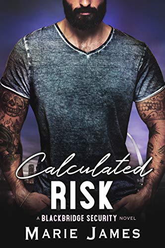 Calculated Risk (Blackbridge Security Book 5)