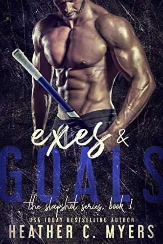 Exes and Goals (Slapshot Series Book 1)