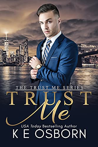 Trust Me (The Trust Me Series Book 1)