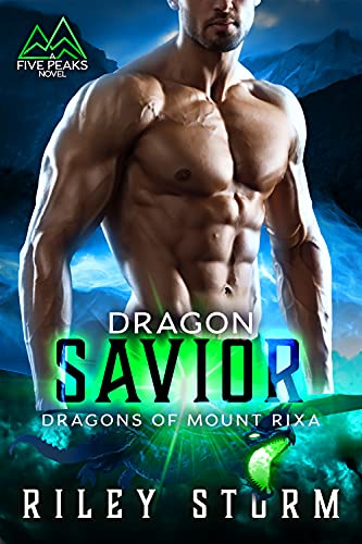 Dragon Savior (Dragons of Mount Rixa Book 4)