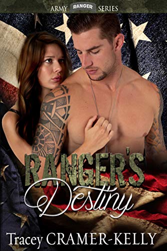 Ranger’s Destiny (Army Ranger Trilogy Book 1)