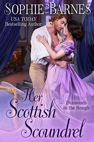 Her Scottish Scoundrel (Diamonds in the Rough Book 7)