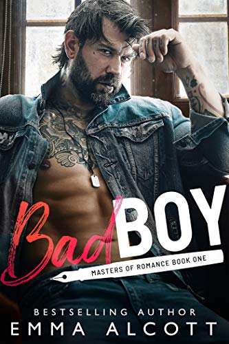 Bad Boy (Masters of Romance Book 1)