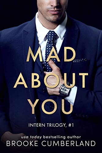 Mad About You (The Intern Trilogy Book 1)