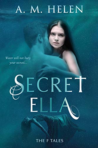 Secret Ella (The F Tales Book 1)