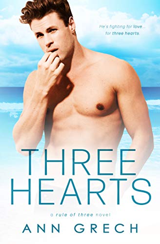 Three Hearts (Rule of Three Book 1)