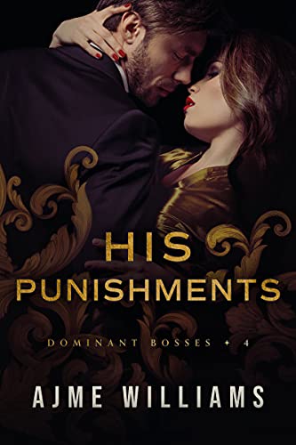 His Punishments (Dominant Bosses Book 4)