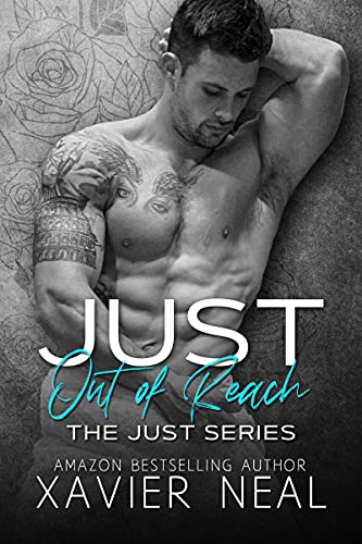 Just Out of Reach (The Just Series Book 1)