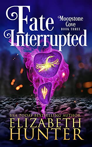 Fate Interrupted (Moonstone Cove Book 3)