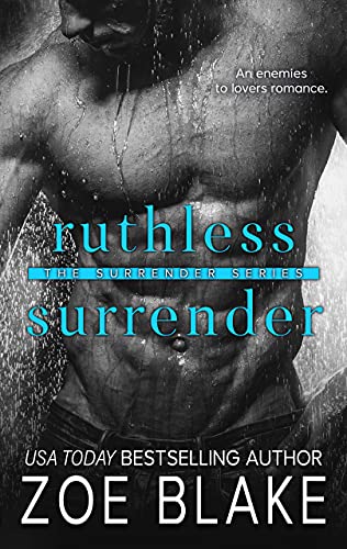 Ruthless Surrender (The Surrender Series Book 1)