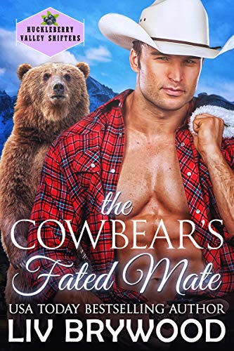 The Cowbear’s Fated Mate (Huckleberry Valley Shifters Book 1)