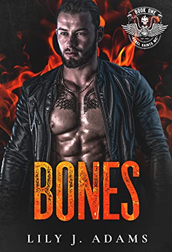 Bones (Rebel Saints MC Book 1)