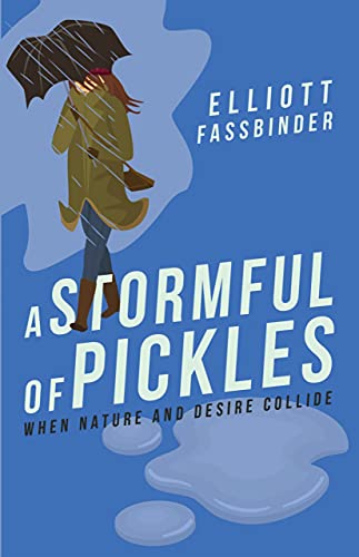 A Stormful of Pickles