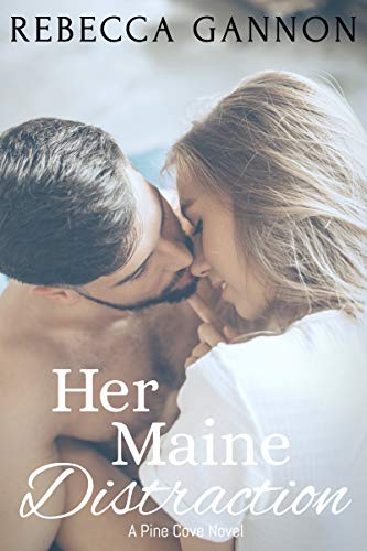 Her Maine Distraction (Pine Cove Book 4)